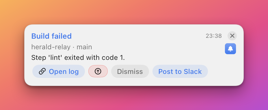A banner with a row of four buttons under its text: Open log, an icon-only button, Dismiss and Post to Slack