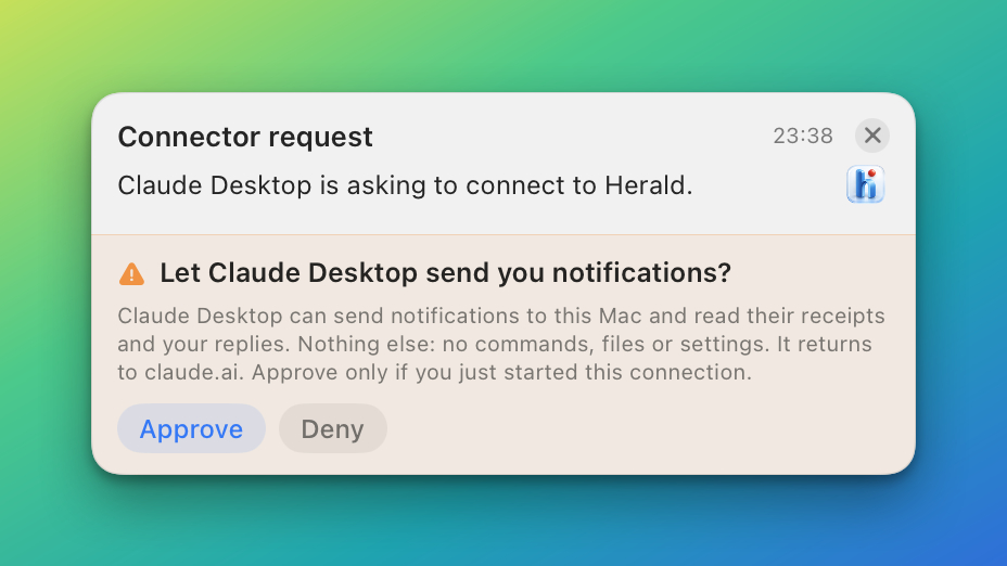 A banner titled Connector request asking whether to let Claude Desktop send notifications, with Approve and Deny buttons