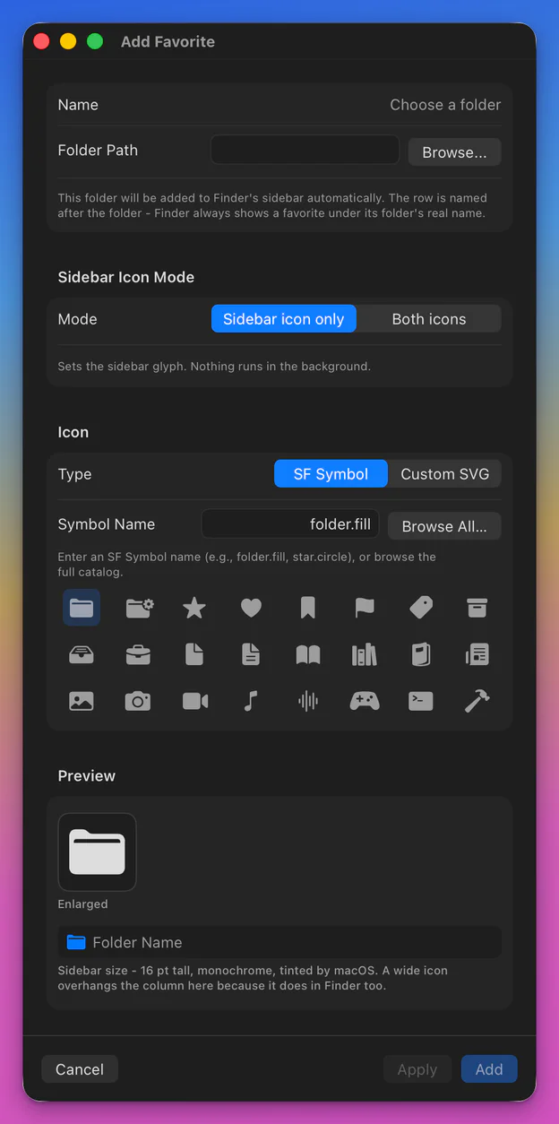 The Add Favorite window: folder path, icon mode, SF Symbol name with quick picks, and a Preview of the sidebar row