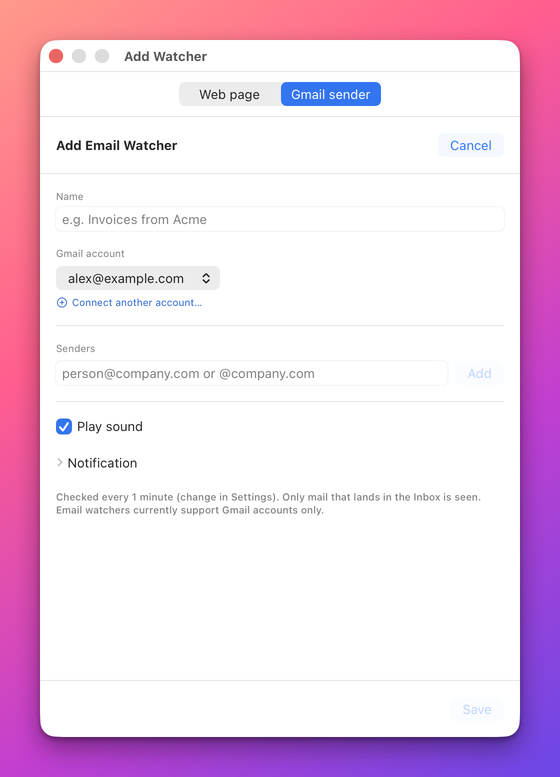 The Add Watcher window on the Gmail sender tab: Name, the Gmail account picker, an empty Senders field with Add, Play sound and a dimmed Save