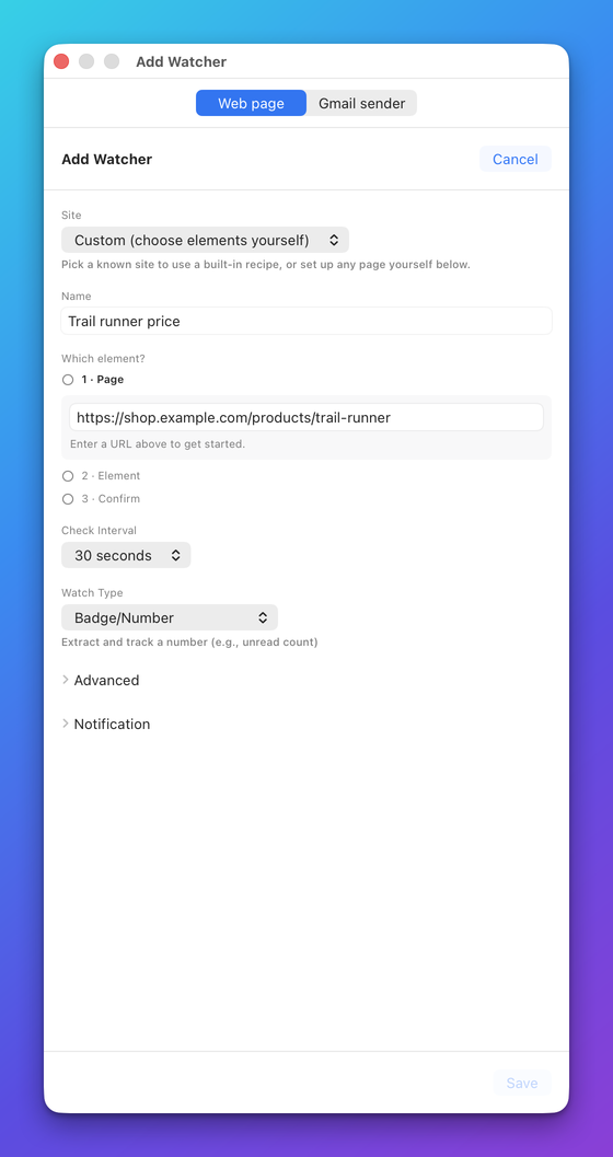 The Add Watcher window on the Web page tab: Site, Name, the Which element? list with step 1 Page open and a URL in its field, Check Interval, Watch Type, Advanced and Notification