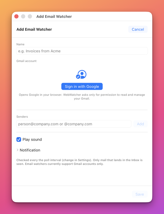 The Add Email Watcher window before an account is connected: a Sign in with Google button under Gmail account, with the Senders field dimmed