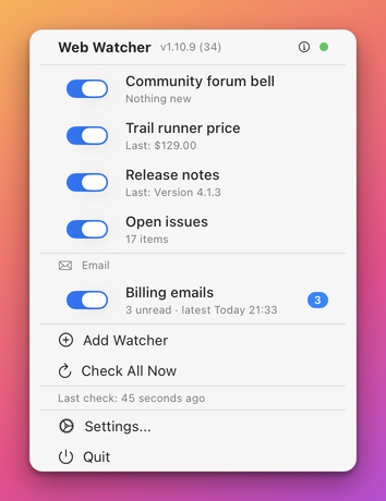 The WebWatcher popover: four page watchers with switches, an Email group with one Gmail watcher and an unread count, then Add Watcher, Check All Now, Settings and Quit